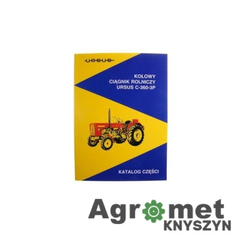 Katalog części zamiennych – Ursus C-360 3P Katalog części zamiennych – Ursus C-360 3P
